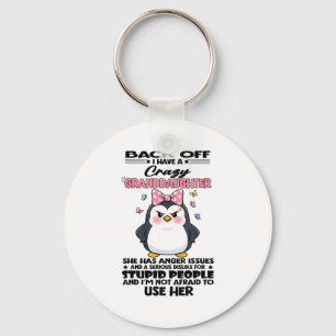 Penguin Back Off I Have A Crazy Granddaughter She Key Ring