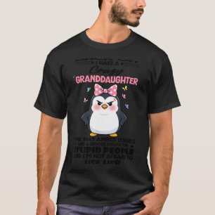 Penguin Back Off I Have A Crazy Granddaughter She  T-Shirt