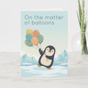 Penguin Balloon Birthday Dry Humour Birthday Card