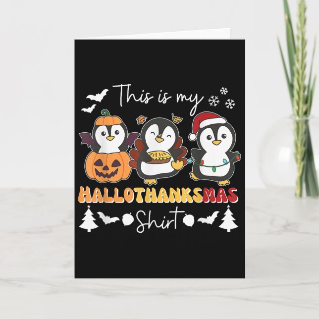 Penguin Christmas Halloween This Is My Hallothanks Card (Front)