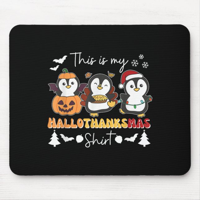 Penguin Christmas Halloween This Is My Hallothanks Mouse Mat (Front)