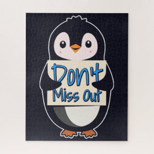 Penguin Don’t Miss Out Sign Jigsaw Puzzle