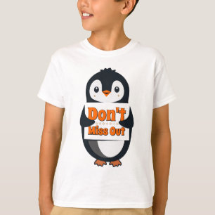 Penguin Don't Miss Out Throw Pillow T-Shirt