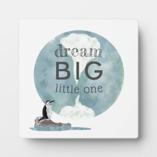 Penguin Dream Big Little One Earth Kids Plaque
