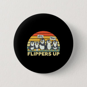 Penguin Flippers Up Resist Funny Penguins Against 6 Cm Round Badge