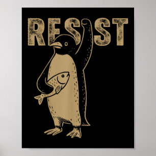 Penguin Flippers Up Resist Funny Penguins Against Poster