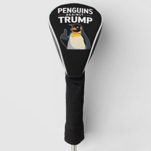 Penguin Flippers Up Resist Penguins Against Trump Golf Head Cover