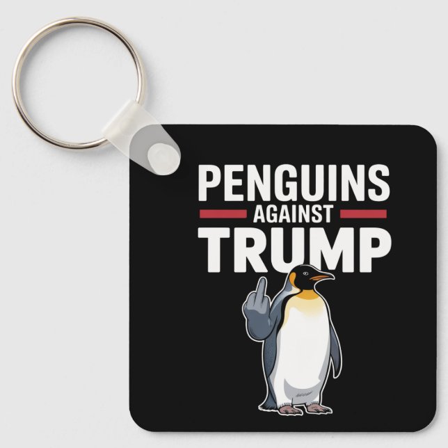 Penguin Flippers Up Resist Penguins Against Trump Key Ring (Front)