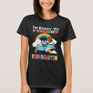 Penguin Flying Plane I m Ready To Crush Kindergart T-Shirt