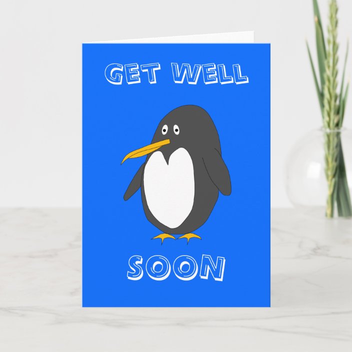 Penguin Get Well Soon Card | Zazzle.co.uk