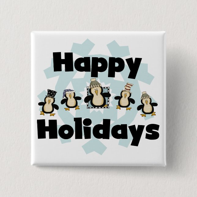 Penguin Happy Holidays Tshirts and Gifts 15 Cm Square Badge (Front)