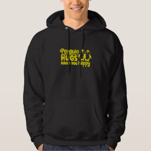 Penguin Hugs Make You Happy Hoodie