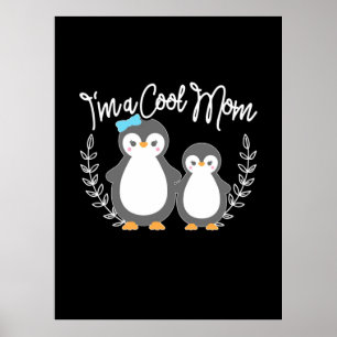 Penguin I Am A Cool Mum Poster