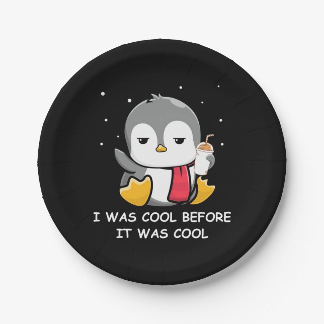 Penguin I Was Cool Before It Was Cool Paper Plate (Front)