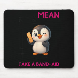 Penguin I'm Not Mean I'm Just Honest The Truth Hur Mouse Mat