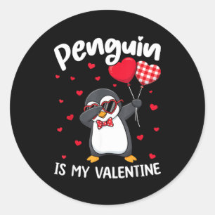 Penguin Is My Valentine Funny Bird V Day Cute Anim Classic Round Sticker