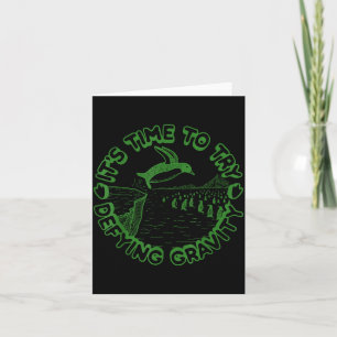 Penguin It's Time To Try Defying Gravity Card