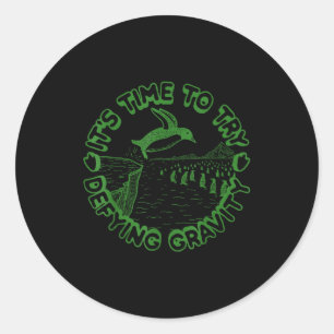 Penguin It's Time To Try Defying Gravity Classic Round Sticker