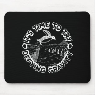 Penguin It's Time To Try Defying Gravity Mouse Mat