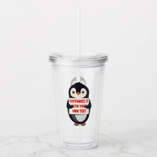 Penguin mascot holding a sign for custom text acrylic tumbler