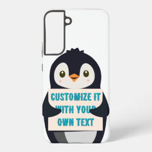 Penguin mascot holding a sign for custom text samsung galaxy case
