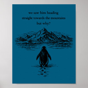 Penguin meme saw heading straight penguin but why poster