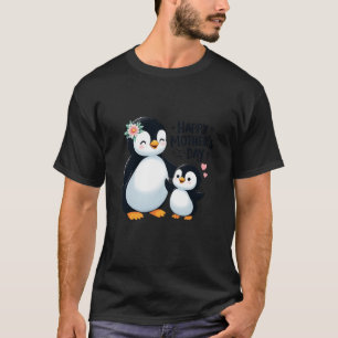 Penguin Mum and Baby with Happy Mother s Day T-Shirt