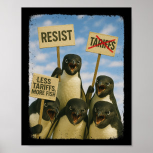 Penguin Protest Against Tarrifs March Activism Fun Poster