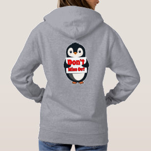 Penguin Sign: Don’t Miss Out Hoodie