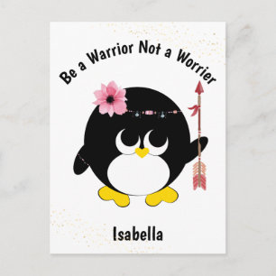 Penguin Warrior not a Worrier Cute Personalised Postcard