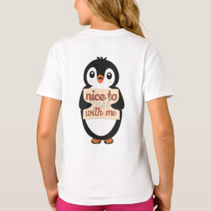 Penguin Welcome Sign: nice to meet with me T-Shirt