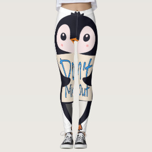Penguin with Motivational Sign - Don't Miss Out Leggings