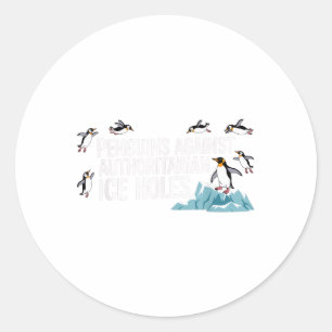 Penguins Against Authoritarian Ice Holes Classic Round Sticker