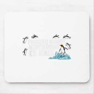 Penguins Against Authoritarian Ice Holes Mouse Mat