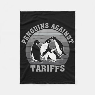 Penguins Against Tariffs Anti Tariffs Funny Pengui Fleece Blanket