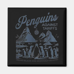 Penguins Against Tariffs Heard Island Funny Trump Magnet