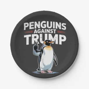 Penguins Against Trump Anti Trump Resist Tarrifs Paper Plate