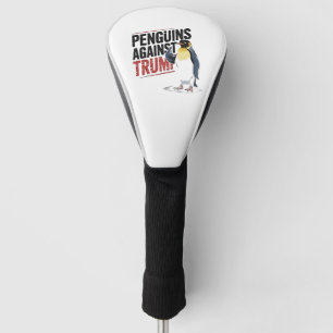 Penguins Against Trump Anti Trump USA Golf Head Cover