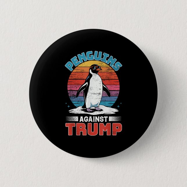Penguins Against Trump Penguin Flippers Up Anti Tr 6 Cm Round Badge (Front)