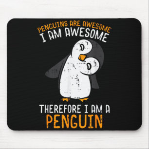 Penguins Are Awesome Therefore Boys Girls Kids Wom Mouse Mat