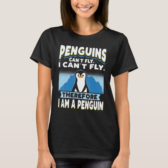 Penguins Can't Fly  Penguin Boys Girls Kids T-Shirt (Front)