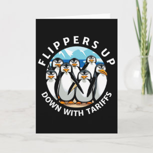 Penguins Flippers Up Protest Against Trump Tariffs Card