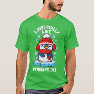 Penguins I Just Really Like Penguins2 T-Shirt