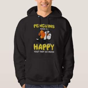 Penguins Make Me Happy And Laugh About Penguin Wad Hoodie