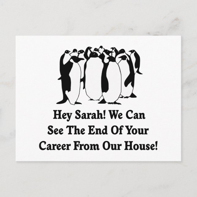 Penguins Message To Sarah Palin Postcard (Front)