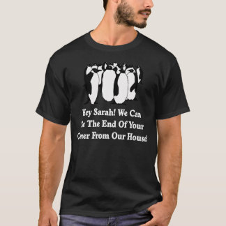 Penguins Message To Sarah Palin T-Shirt