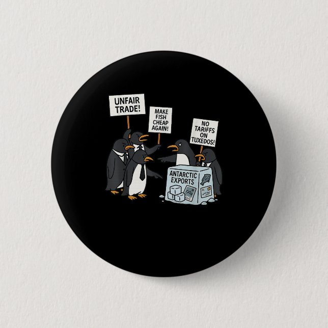 Penguins Protest Against Tariffs Funny Penguin Tar 6 Cm Round Badge (Front)