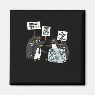 Penguins Protest Against Tariffs Funny Penguin Tar Magnet