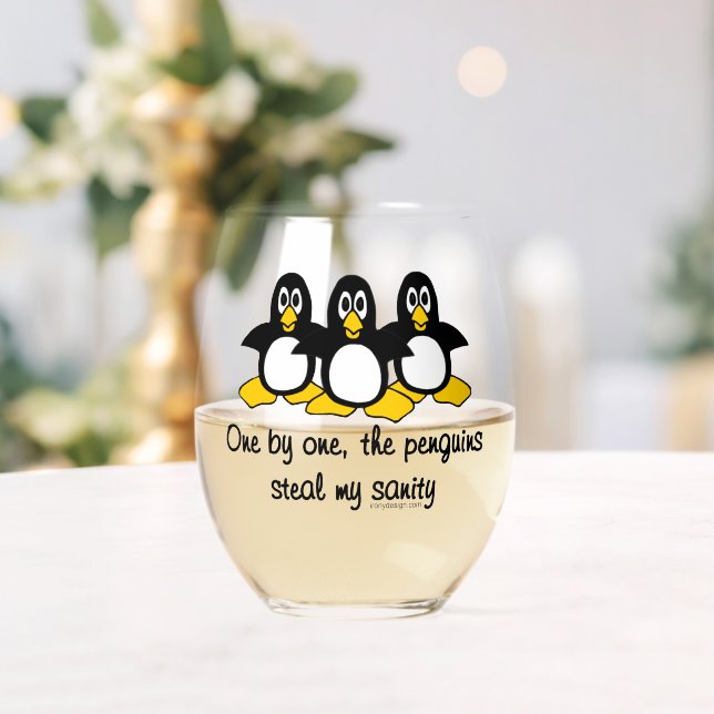 Penguins steal my sanity stemless wine glass (Insitu (Wedding))