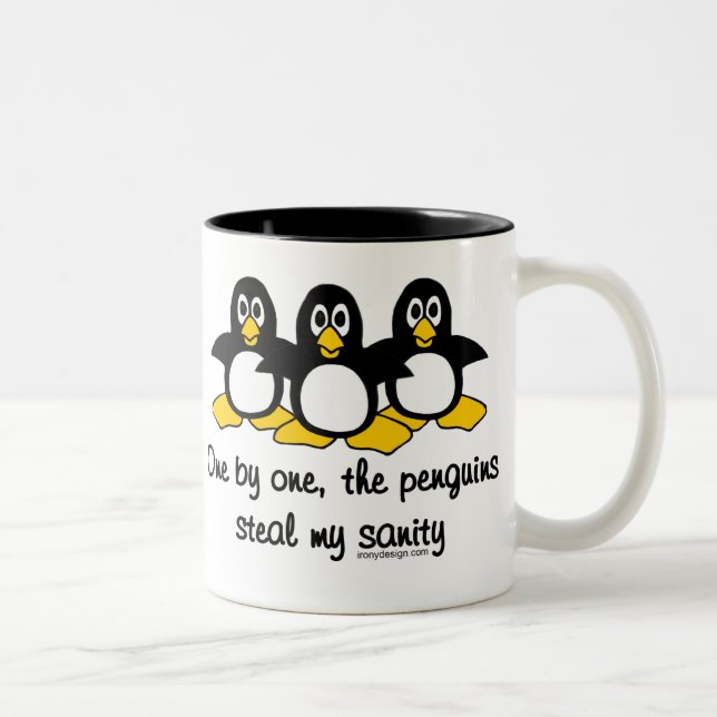 Penguins steal my sanity Two-Tone coffee mug (Right)